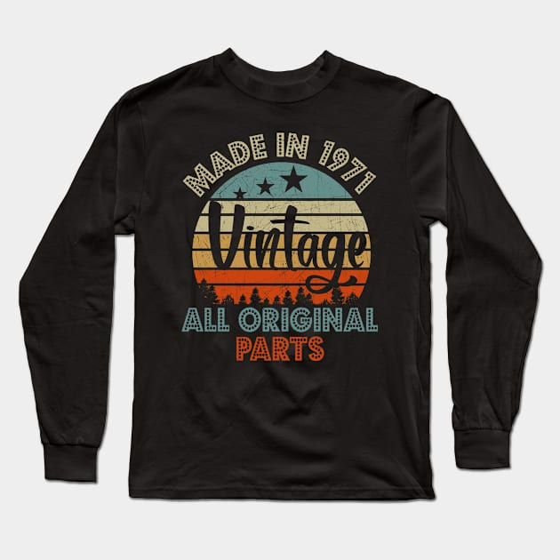 Made In 1971 Vintage All Original Parts Long Sleeve T-Shirt by Salimkaxdew